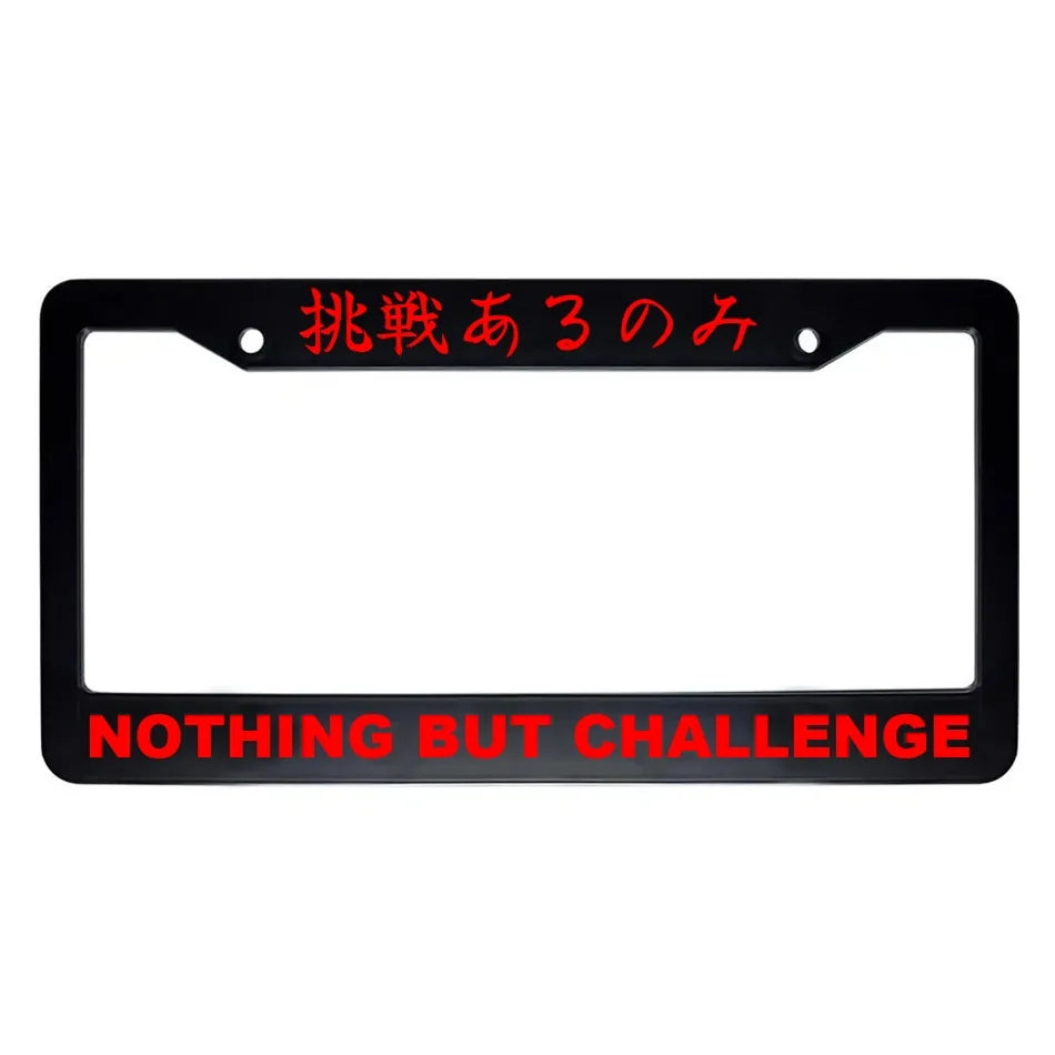 Nothing but Challenge ABS Black Plastic Kanji Japanese License Plate Frame - Red Text