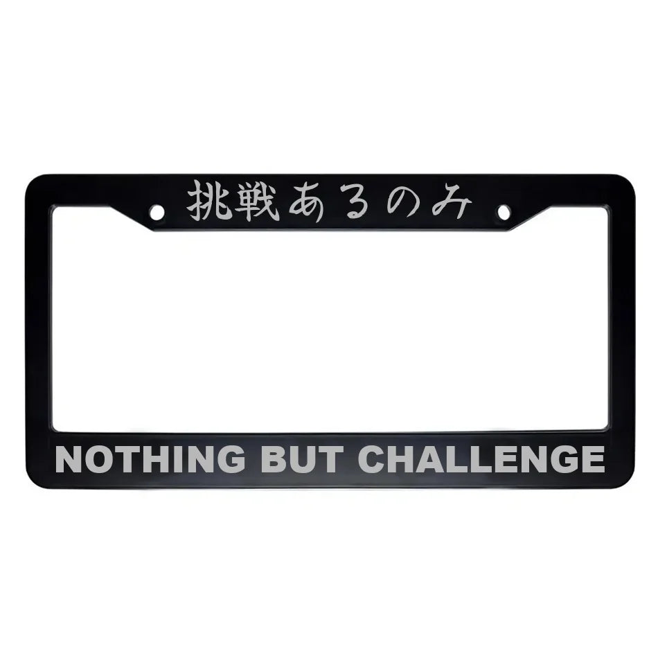 Nothing but Challenge ABS Black Plastic Kanji Japanese License Plate Frame - Silver Text