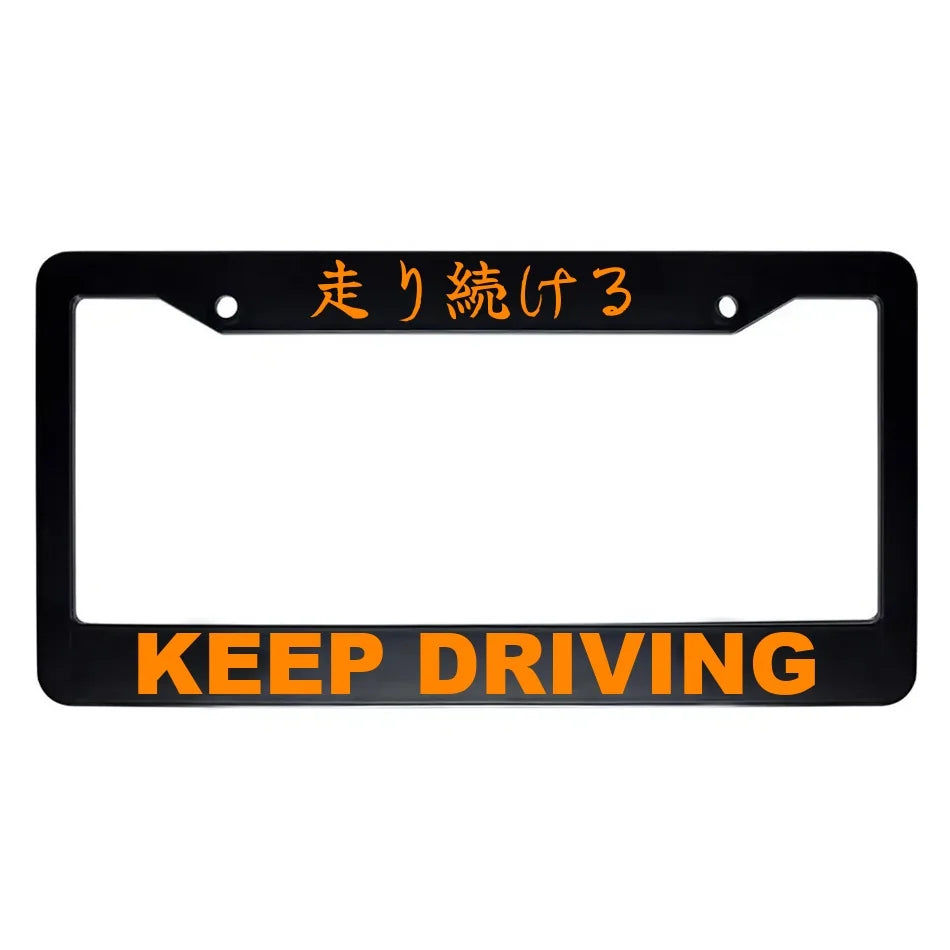 Keep Driving ABS Black Plastic Kanji Japanese License Plate Frame - Orange Text