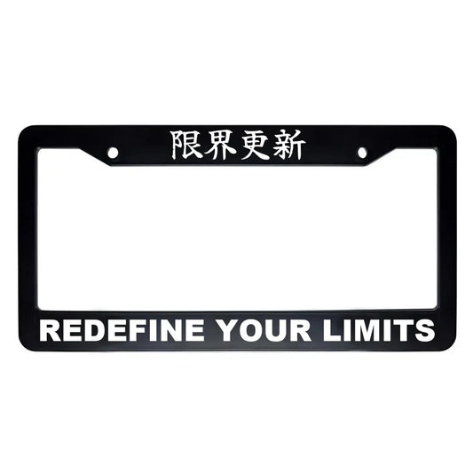 Redefine Your Limits ABS Black Plastic Kanji Japanese License Plate Frame - White Text