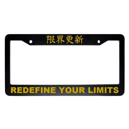 Redefine Your Limits ABS Black Plastic Kanji Japanese License Plate Frame - Gold Text