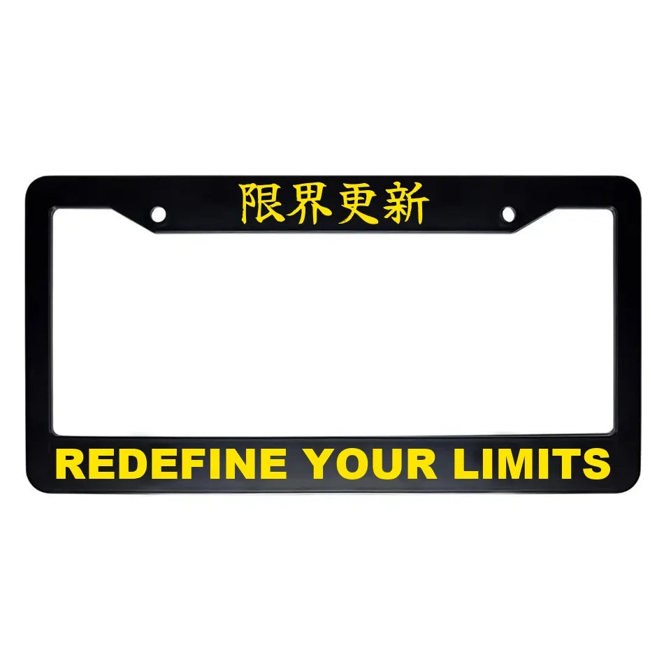 Redefine Your Limits ABS Black Plastic Kanji Japanese License Plate Frame - Yellow Text