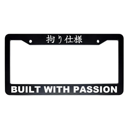 Built With Passion ABS Black Plastic Kanji Japanese License Plate Frame - White Text