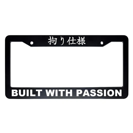 Built With Passion ABS Black Plastic Kanji Japanese License Plate Frame - White Text
