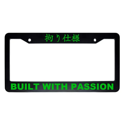 Built With Passion ABS Black Plastic Kanji Japanese License Plate Frame - Green Text