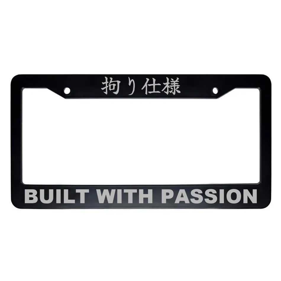 Built With Passion ABS Black Plastic Kanji Japanese License Plate Frame - Silver Text