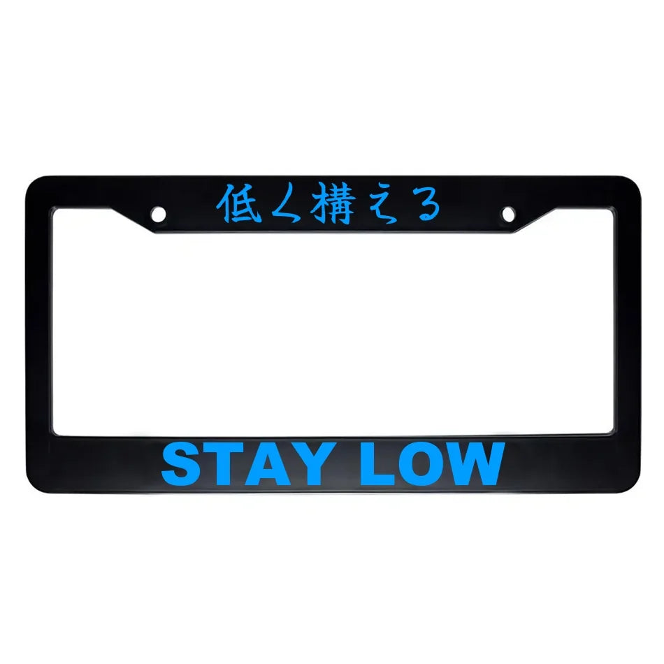 Stay Low ABS Black Plastic Kanji Japanese License Plate Frame - Blue Text
