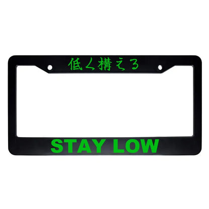 Stay Low ABS Black Plastic Kanji Japanese License Plate Frame - Green Text
