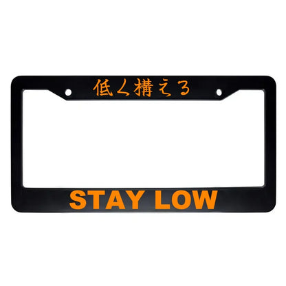 Stay Low ABS Black Plastic Kanji Japanese License Plate Frame - Orange Text
