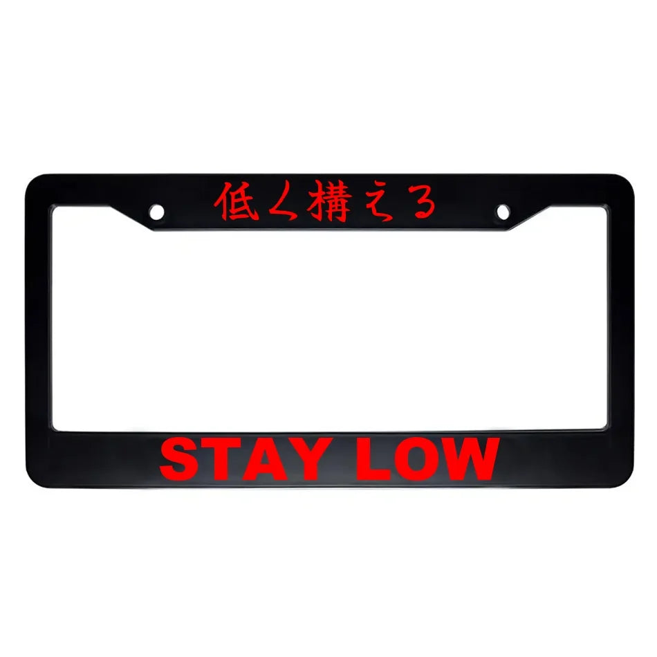Stay Low ABS Black Plastic Kanji Japanese License Plate Frame - Red Text