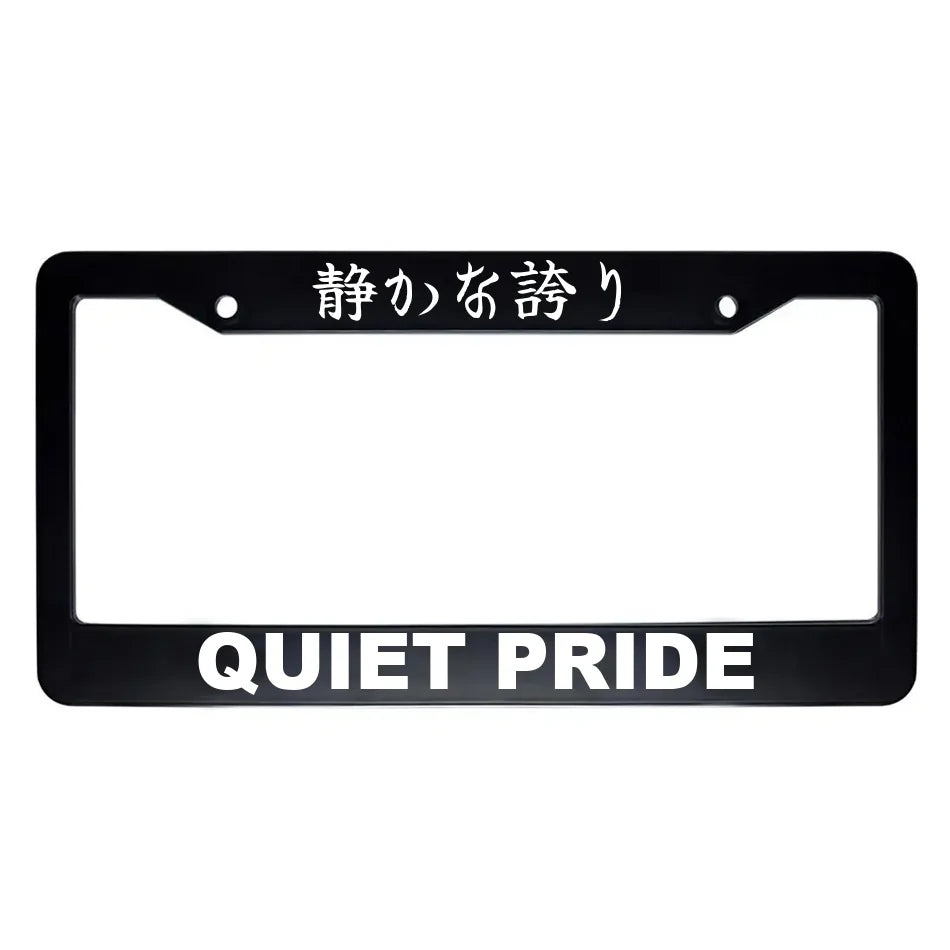Quiet Pride ABS Black Plastic Kanji Japanese License Plate Frame - White Text