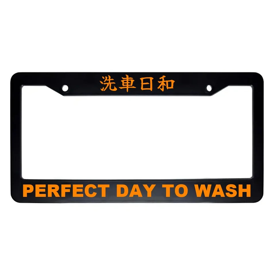 Perfect Day to Wash ABS Black Plastic Kanji Japanese License Plate Frame - Orange Text