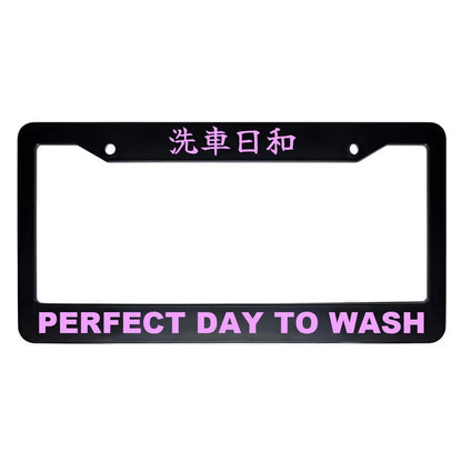 Perfect Day to Wash ABS Black Plastic Kanji Japanese License Plate Frame - Pink Text