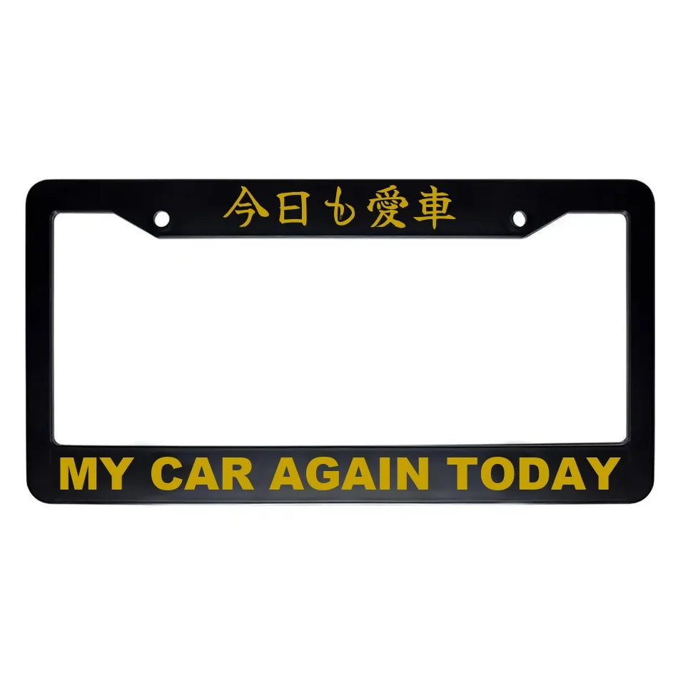 My Car Again Today ABS Black Plastic Kanji Japanese License Plate Frame - Gold Text