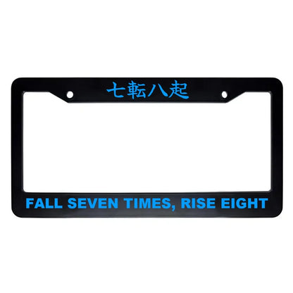 Fall Seven Times, Rise Eight ABS Black Plastic Kanji Japanese License Plate Frame - Blue Text