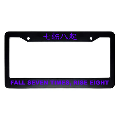 Fall Seven Times, Rise Eight ABS Black Plastic Kanji Japanese License Plate Frame - Purple Text