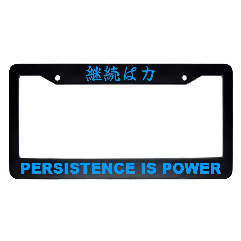 Persistence Is Power ABS Black Plastic Kanji Japanese License Plate Frame - Blue Text