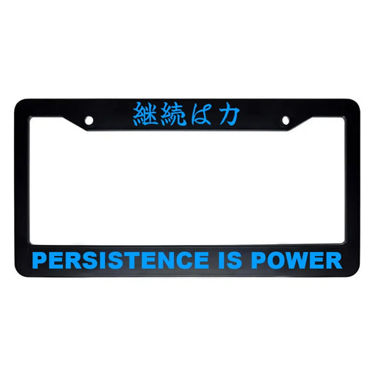 Persistence Is Power ABS Black Plastic Kanji Japanese License Plate Frame - Blue Text