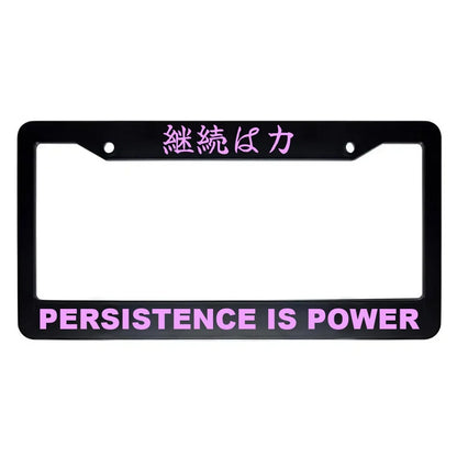 Persistence Is Power ABS Black Plastic Kanji Japanese License Plate Frame - Pink Text