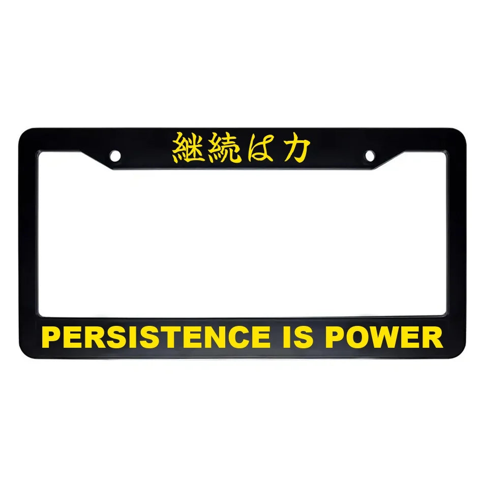 Persistence Is Power ABS Black Plastic Kanji Japanese License Plate Frame - Yellow Text