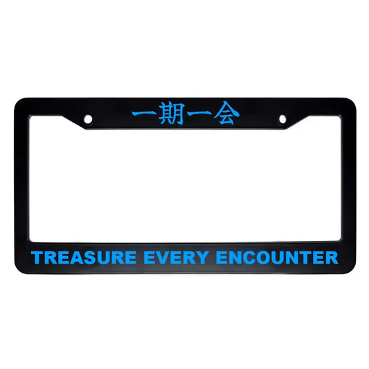 Treasure Every Encounter ABS Black Plastic Kanji Japanese License Plate Frame - Blue Text