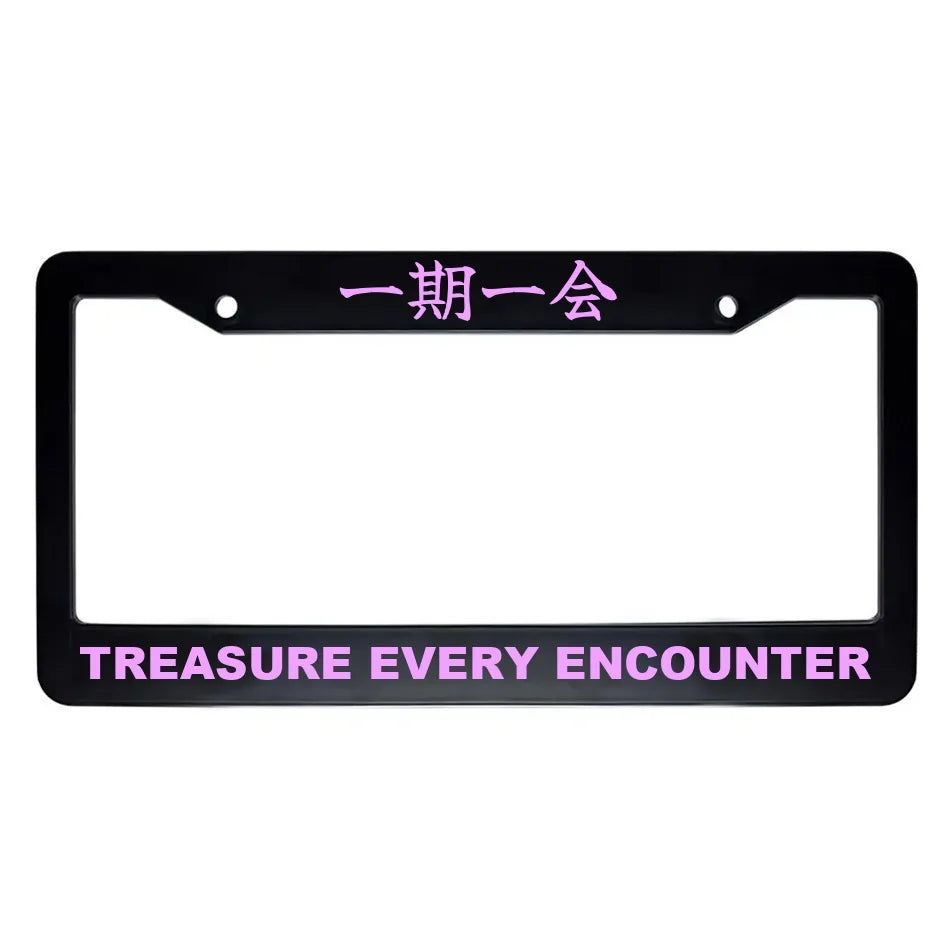 Treasure Every Encounter ABS Black Plastic Kanji Japanese License Plate Frame - Pink Text