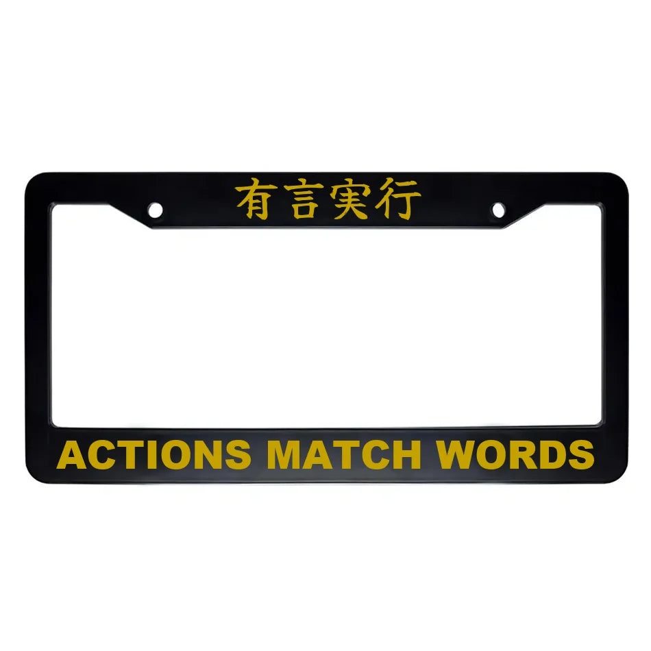 Actions Match Words ABS Black Plastic Kanji Japanese License Plate Frame - Gold Text