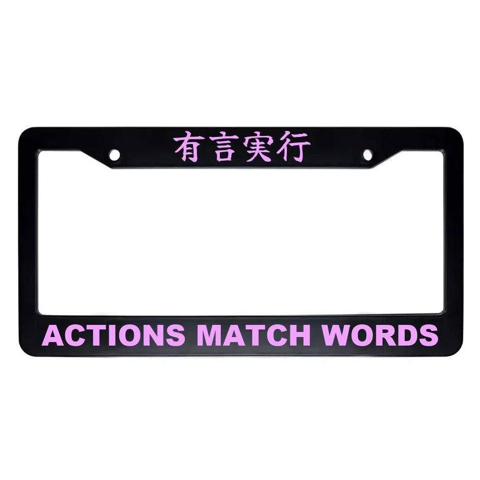 Actions Match Words ABS Black Plastic Kanji Japanese License Plate Frame - Pink Text