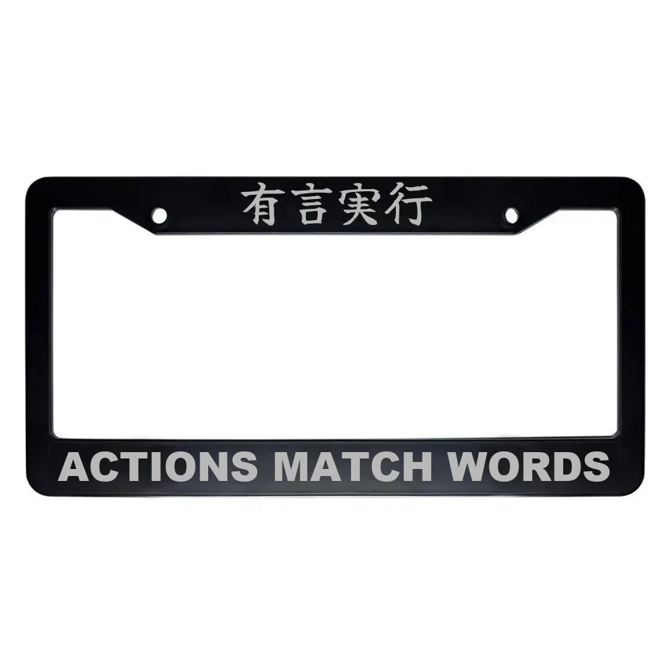 Actions Match Words ABS Black Plastic Kanji Japanese License Plate Frame - Silver Text