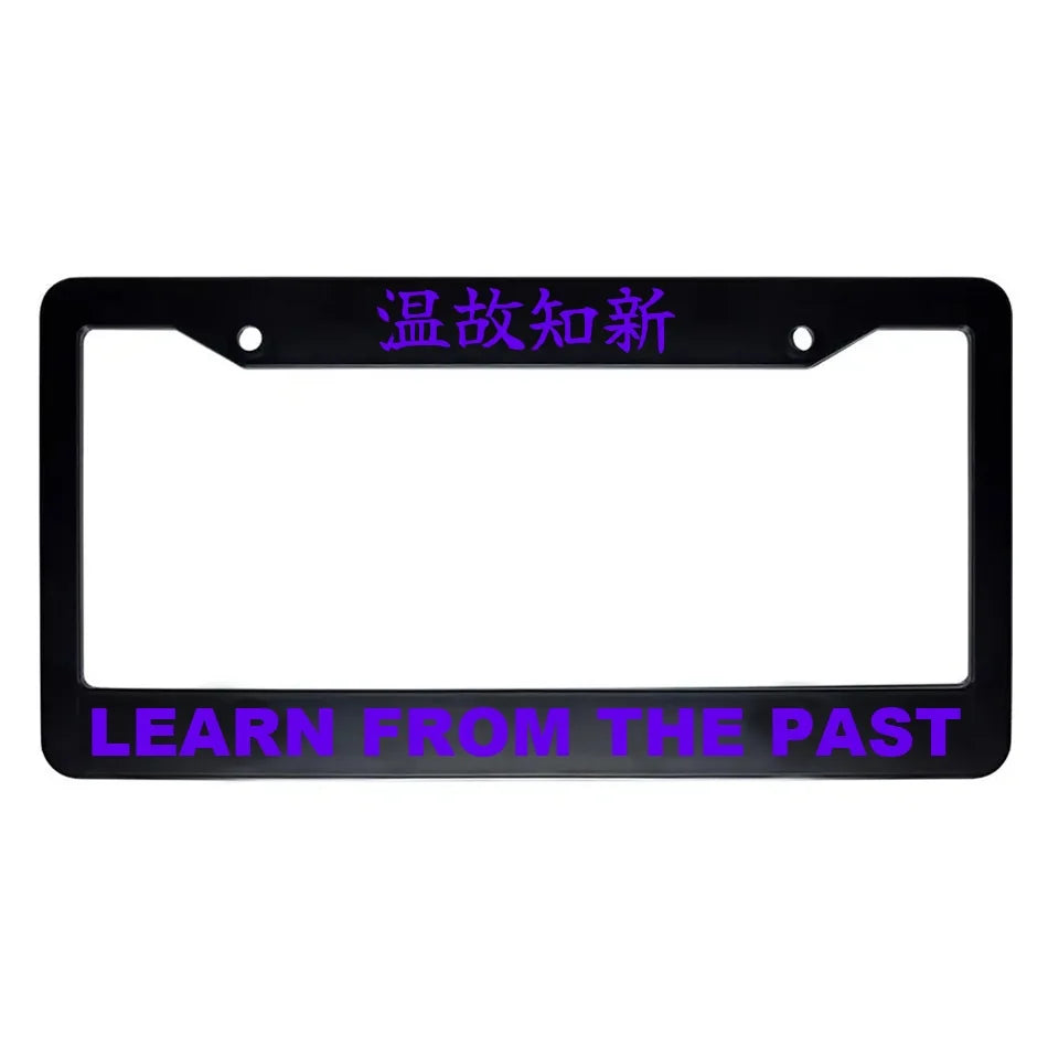 Learn From the Past ABS Black Plastic Kanji Japanese License Plate Frame - Purple Text