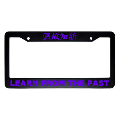 Learn From the Past ABS Black Plastic Kanji Japanese License Plate Frame - Purple Text