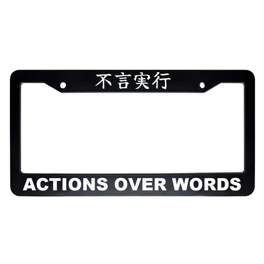 Actions Over Words ABS Black Plastic Kanji Japanese License Plate Frame - White Text