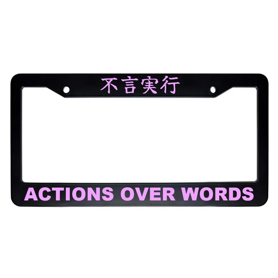 Actions Over Words ABS Black Plastic Kanji Japanese License Plate Frame - Pink Text
