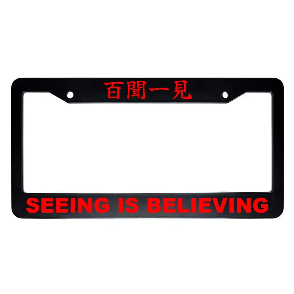 Seeing Is Believing ABS Black Plastic Kanji Japanese License Plate Frame - Red Text
