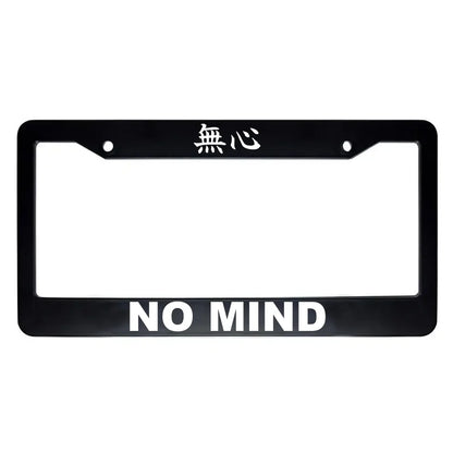 No Mind ABS Black Plastic Kanji Japanese License Plate Frame - White Text