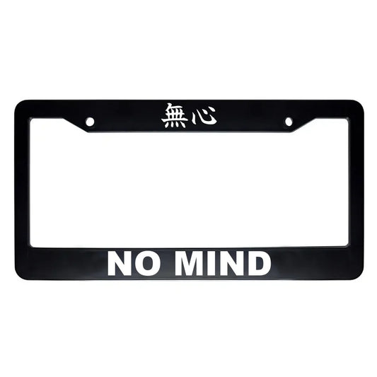 No Mind ABS Black Plastic Kanji Japanese License Plate Frame - White Text