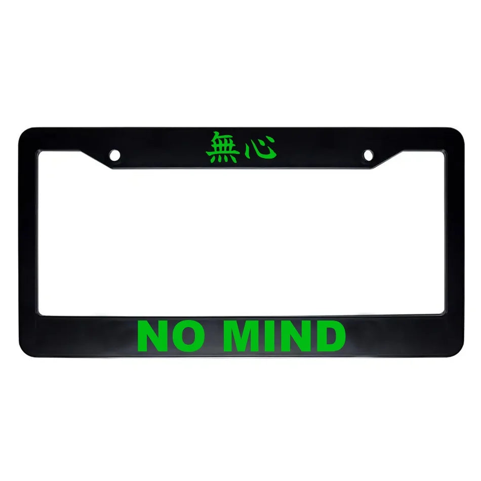 No Mind ABS Black Plastic Kanji Japanese License Plate Frame - Green Text