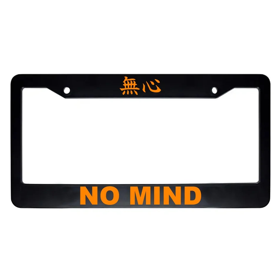 No Mind ABS Black Plastic Kanji Japanese License Plate Frame - Orange Text