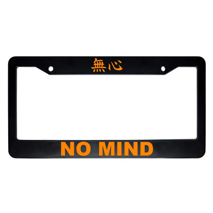 No Mind ABS Black Plastic Kanji Japanese License Plate Frame - Orange Text