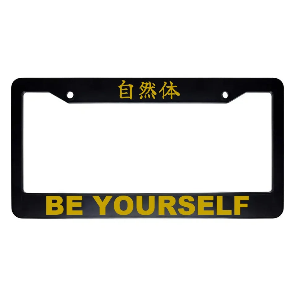 Be Yourself ABS Black Plastic Kanji Japanese License Plate Frame - Gold Text