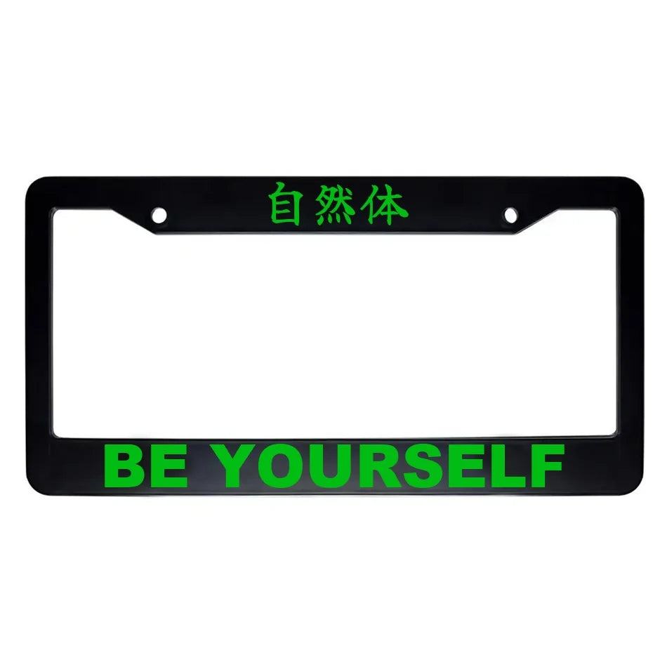 Be Yourself ABS Black Plastic Kanji Japanese License Plate Frame - Green Text