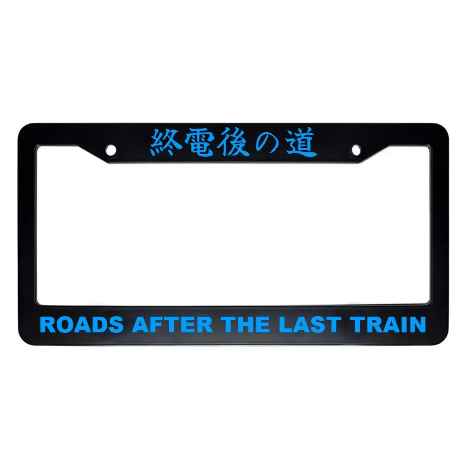 Roads After the Last Train ABS Black Plastic Kanji Japanese License Plate Frame - Blue Text