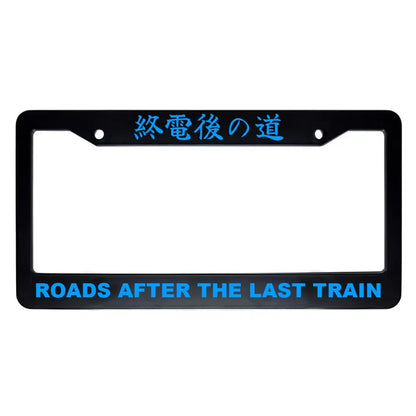 Roads After the Last Train ABS Black Plastic Kanji Japanese License Plate Frame - Blue Text