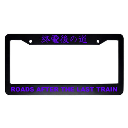 Roads After the Last Train ABS Black Plastic Kanji Japanese License Plate Frame - Purple Text