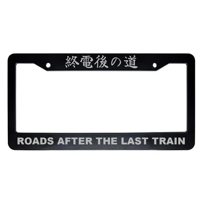 Roads After the Last Train ABS Black Plastic Kanji Japanese License Plate Frame - Silver Text