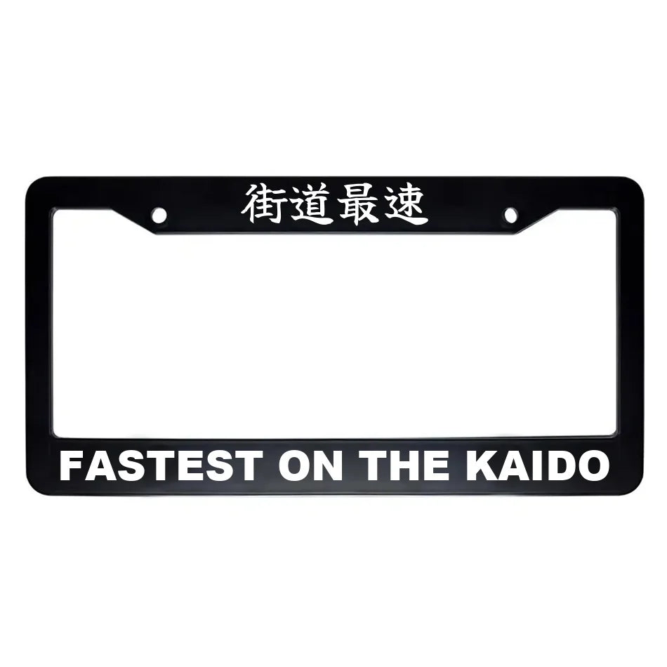 Fastest on the Kaido ABS Black Plastic Kanji Japanese License Plate Frame - White Text