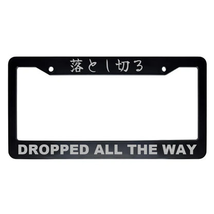 Dropped All the Way ABS Black Plastic Kanji Japanese License Plate Frame - Silver Text