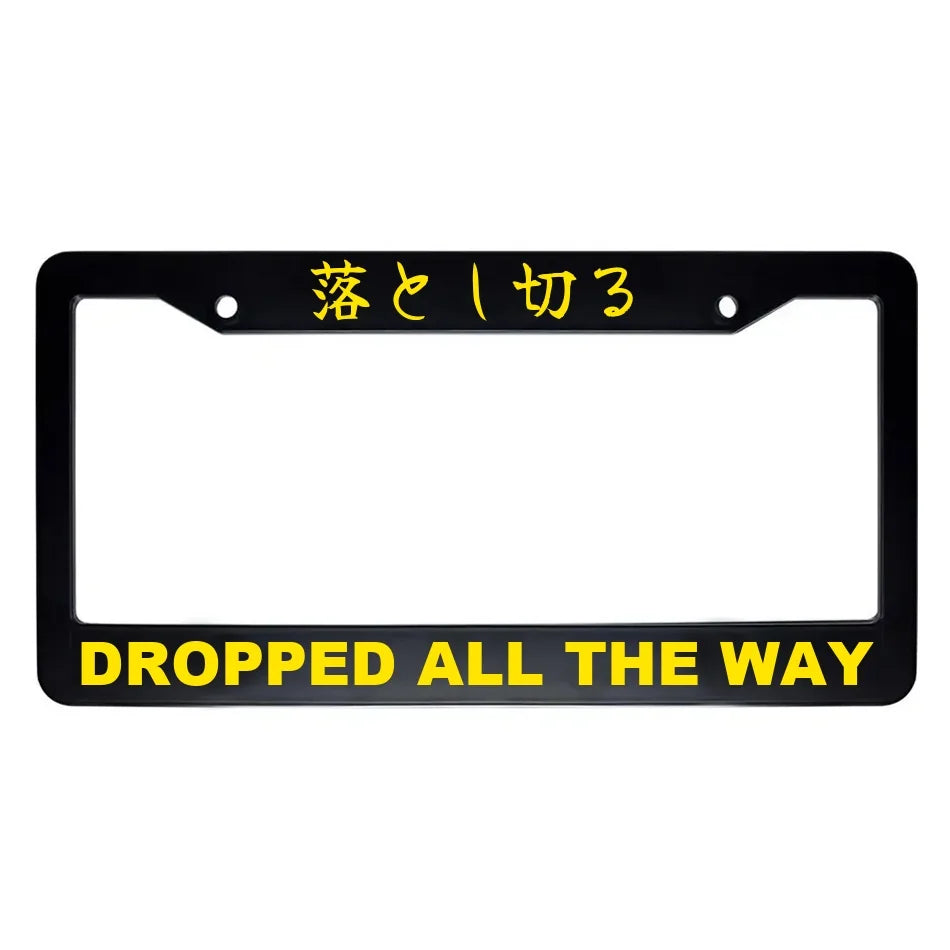 Dropped All the Way ABS Black Plastic Kanji Japanese License Plate Frame - Yellow Text