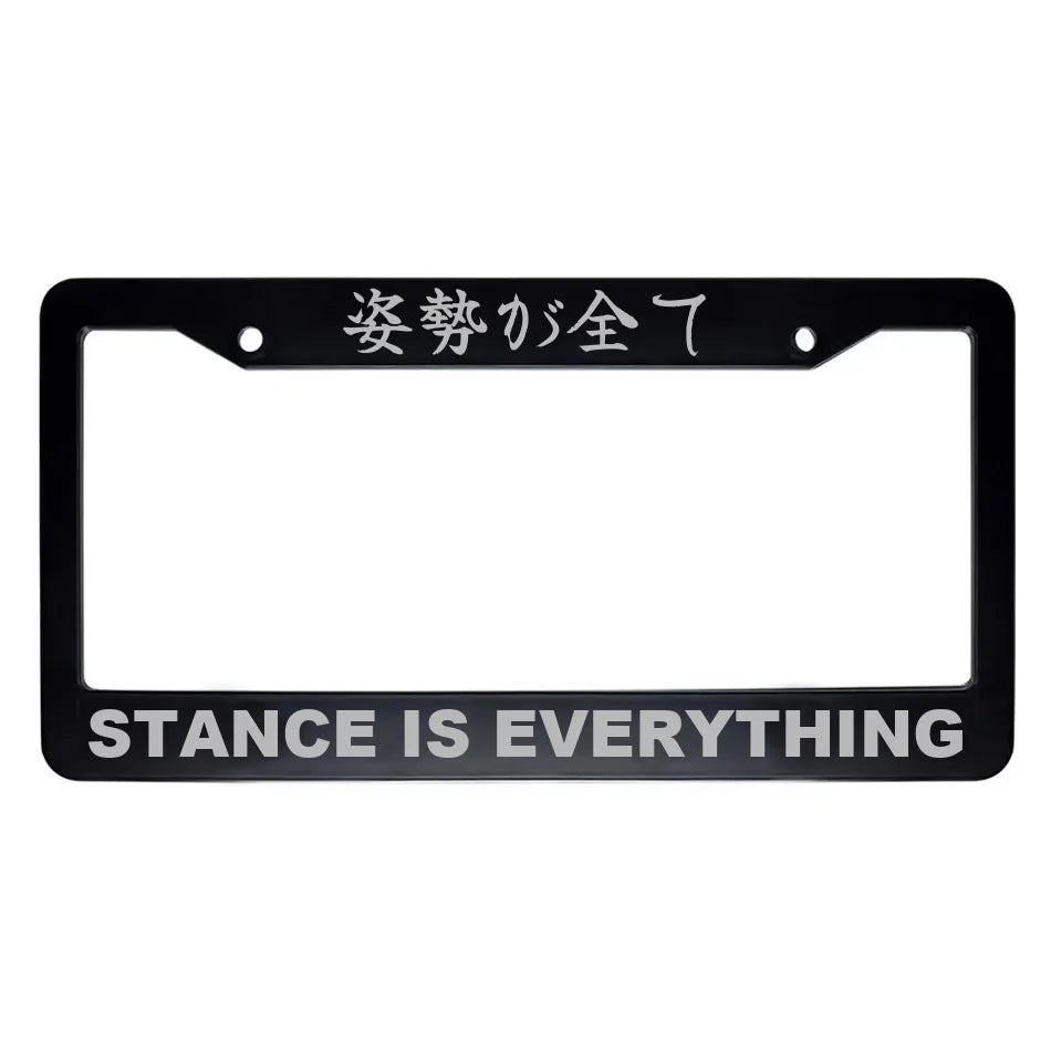 Stance Is Everything ABS Black Plastic Kanji Japanese License Plate Frame - Silver Text