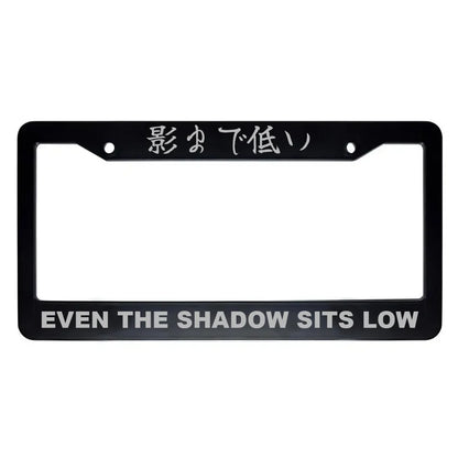 Even the Shadow Sits Low ABS Black Plastic Kanji Japanese License Plate Frame - Silver Text